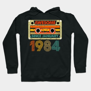 Awesome Since January 1984 40 Years Old 40th Birthday Hoodie